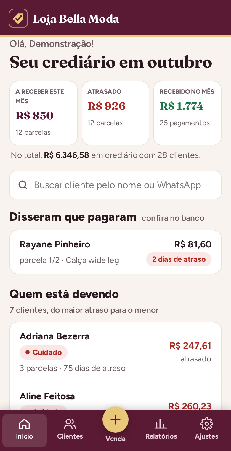 Tela inicial do Crediário em Dia no celular: quanto entra no mês, quanto está atrasado e quem está devendo
